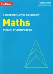 Collins Cambridge Lower Secondary Maths - Lower Secondary Maths Student's Book: Stage 7 - Duncombe Alastair, Ellis Rob, George Amanda