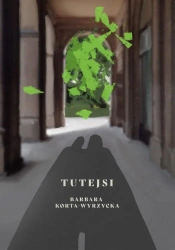 Tutejsi - Barbara Korta-Wyrzycka
