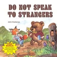 Do Not Speak to Strangers - John Costanza