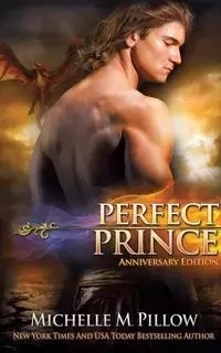 Perfect Prince - Michelle M. Pillow