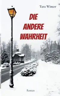 Die andere Wahrheit - Winter Tara