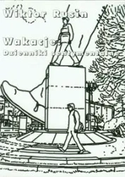 Wakacje Dzienniki sentymentalne - Wiktor Rusin