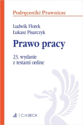 Prawo pracy z testami online - Ludwik Florek, Łukasz Pisarczyk