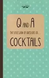 Little Book of Questions on Cocktails - Publishing Two Magpies