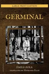 Germinal - Zola Émile
