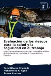 Evaluación de los riesgos para la salud y la seguridad en el trabajo - Shehada Rami Khaled