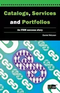 Catalogs, Services and Portfolios - Dan McLean