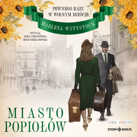 audiobook Pewnego razu w Wolnym Mieście. Tom 3. Miasto popiołów - Marlena Wittstock