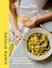 Cooking Fast and Slow - Rudin, Natalia