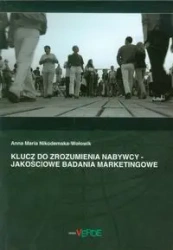 Klucz do zrozumienia nabywcy - Anna Maria Nikodemska-Wołowik