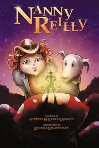 Nanny Reilly - Annette O'Leary-Coggins