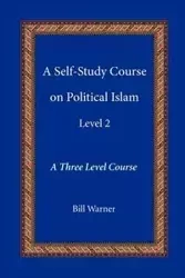 A Self-Study Course on Political Islam, Level 2