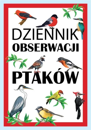 Dziennik Obserwacji Ptaków - Zanotuj Mnie