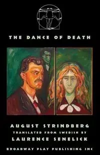 The Dance of Death - August Strindberg