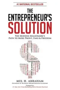 The Entrepreneur's Solution - Abraham Mel H.
