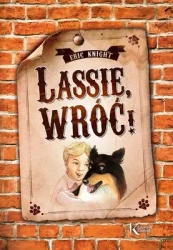 Lassie wróć. Kolorowa klasyka - Eric Knight
