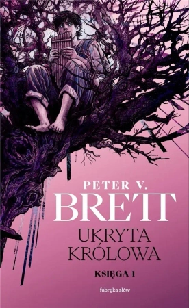 Ukryta Królowa. Księga 1. Cykl Zmroku - Peter Brett V.