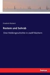 Rostem und Suhrab - Rückert Friedrich