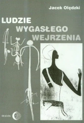 eBook Ludzie wygasłego wejrzenia - Jacek Olędzki mobi epub