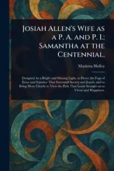 Josiah Allen's Wife as a P. A. and P. I. - Holley Marietta
