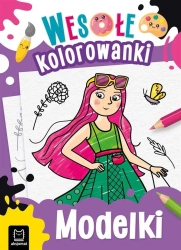 Modelki. Wesołe kolorowanki 4+ - Sylwia Kajdana