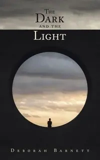 The Dark and the Light - Deborah Barnett
