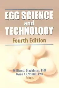 Egg Science and Technology - William Stadelman J