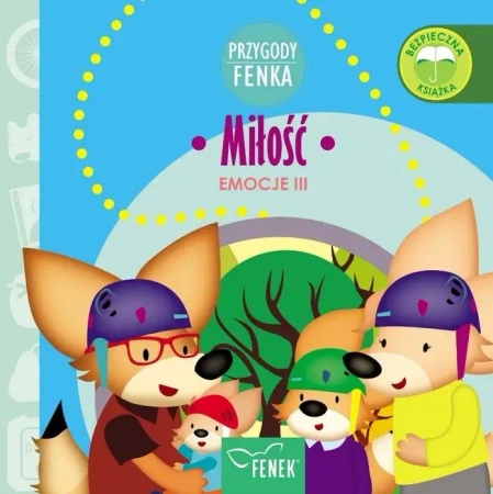 Przygody Fenka. Miłość - Dominika Gałka
