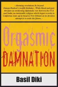 Orgasmic Damnation - Basil Diki