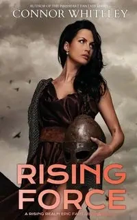 Rising Force - Whiteley Connor