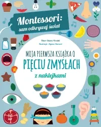 Moja pierwsza książka o pięciu zmysłach - Chiara Piroddi