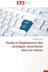 Étude et déploiement des stratégies sécuritaires dans un réseau - NZITA-V
