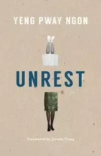 Unrest - Yeng Pway Ngon