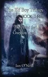 The Elf Boy Trilogy - Ian O'Neill