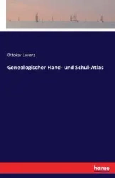 Genealogischer Hand- und Schul-Atlas - Lorenz Ottokar