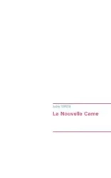 La Nouvelle Came - Audrey Terrisse