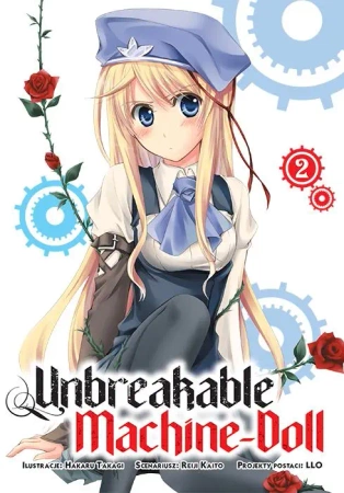Unbreakable Machine-Doll. Tom 2 - Hakaru Takagi