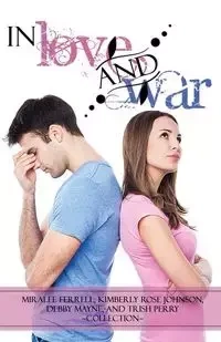 In Love and War - Ferrell Miralee