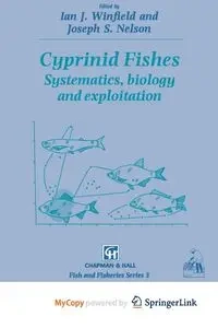 Cyprinid Fishes - Winfield Ian J.