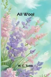 All Wool - C. Tuttle W.