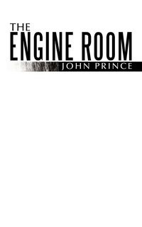 The Engine Room - Prince John