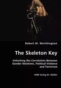The Skeleton Key - Robert M. Worthington
