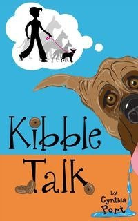 Kibble Talk - Cynthia Port