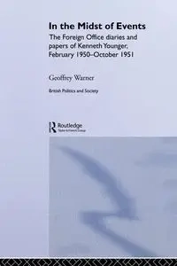 In the Midst of Events - Warner Geoffrey