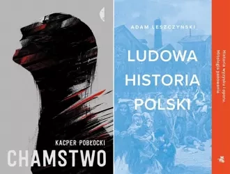 Ludowa historia Polski + Chamstwo - Adam Leszczyński
