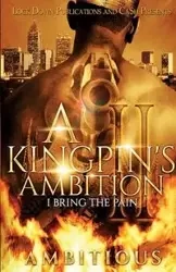 A KINGPIN'S AMBITION 2 - Ambitious