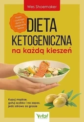 Dieta ketogeniczna na każdą kieszeń - Wes Shoemaker