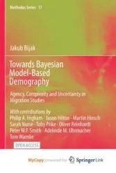 Towards Bayesian Model-Based Demography - Jakub Bijak