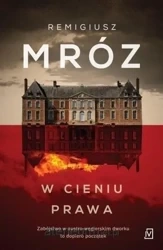 W cieniu prawa w.3 - Remigiusz Mróz