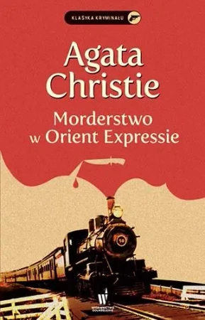 Morderstwo w Orient Expressie - Christie Agatha
